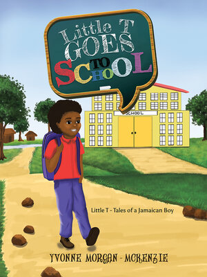 cover image of Little T Goes to School